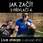 Obrázek epizody Přívlač live #50 - Jak začít s přívlačí 4