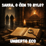 Obrázek epizody 44. Umberto Eco - Past významu (Jméno růže)