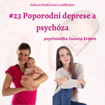 Obrázek epizody Poporodní deprese a psychóza