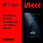 Obrázek epizody #19: Nosferatu: je tady renesance upírského žánru?