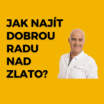 Obrázek epizody Jak získávat dobrou radu na zlato?