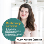 Obrázek epizody 39. díl - Rozhovory o zdraví: Lékařka: „Dětská psychiatrie je jiná než dospělá, medikamenty v ní hrají daleko menší roli.“ (MUDr. Karolína Čičáková.)