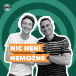 Obrázek epizody NIC NENÍ NEMOŽNÉ - Zdravý sebevědomí není nafrněnost / Díl první