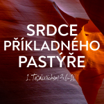 Obrázek epizody #08 Srdce příkladného pastýře | 1. Tesalonickým 3:6-10