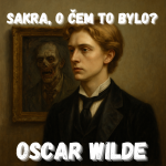 Obrázek epizody Oscar Wilde - Přijdu, až nastaví zrcadlo!