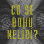 Obrázek epizody Co se Bohu nelíbí? - Stanislav Bocek (23.1.2022)