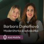 Obrázek epizody Zapomeňte na zázračné pilulky. Právnička a certifikovaná výživová specialistka Barbora Donathová o ztrátě tří dětí, které nastartovaly absolutní změnu životního stylu. Je to “snadné?”