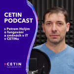 Obrázek epizody CETIN podcast - s Petrem Holým o proměnách IT