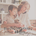 Obrázek epizody EP57: Murphyho zákony o dětech