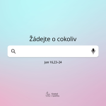 Obrázek epizody Žádejte o cokoliv (Jan 16,23-24), Tibor Máhrik 18.1.2026