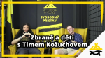 Obrázek epizody Studio Svobodného přístavu: Zbraně a děti s Timem Kožuchovem