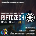 Obrázek epizody RIFTCZECH S1E19: Fantazie eSuby, výbuch Entropiq, skupiny EU Masters a zbytečné Honor tokeny