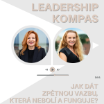 Obrázek epizody #6 Leadership kompas - Jak dát zpětnou vazbu, která nebolí a funguje?