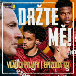 Obrázek epizody VLÁDCI PRAHY #177: Baník zrubal Priskeho systém, Mercado je hamoun! Propadla Sparta iluzi geniality?
