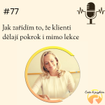 Obrázek epizody #77 Jak zařídím to, že klienti dělají pokrok i mimo lekce