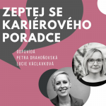 Obrázek epizody Zeptej se kariérového poradce vol.3 - odpovídá: Petra Drahoňovská & Lucie Václavková - 15.1.2021
