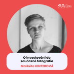 Obrázek epizody #11 - O investování do současné fotografie: Markéta Kinterová