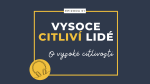 Obrázek epizody Ep. 01: O vysoké citlivosti