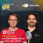 Obrázek epizody #69 Michal Šrajer Jak být Happy nejen v práci, ale i doma