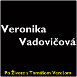 Obrázek epizody Po Živote s Tomášom Verešom #47- Veronika Vadovičová