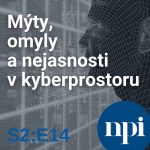 Obrázek epizody Mýty, omyly a nejasnosti v kyberprostoru | S2:E14