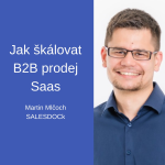 Obrázek epizody #75 Jak škálovat B2B prodej Saas – Martin Mlčoch, SALESDOCk