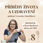 Obrázek epizody Ulcerózní kolitida a Crohnova choroba - jak má vypadat jídelníček a musíme držet bezezbytkovou dietu?