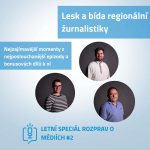 Obrázek epizody Letní speciál Rozprav #2: Lesk a bída regionální žurnalistiky – to nejzajímavější z nejposlouchanější epizody a bonusových rozhovorů