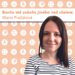 Obrázek epizody Marie Pražáková: Bavilo mě cokoliv jiného než chemie