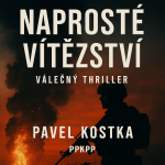 Obrázek epizody Naprosté vítězství - Pavel Kostka - PPKPP