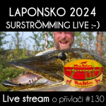 Obrázek epizody Přívlač Live #130 - Laponské rekordy + ochutnávka smradlavého SURSTRÖMMING