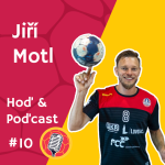 Obrázek epizody Hoď & Poďcast #10 - Jiří Motl
