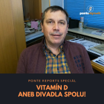 Obrázek epizody Ponte reports SPECIÁL: VITAMÍN D ANEB DIVADLA SPOLU!