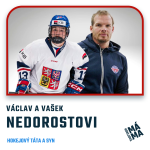 Obrázek epizody Václav a Vašek Nedorostovi: "Být nejlepší hráč ve 14? K ničemu. Dobrej musíš být v 18."