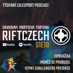 Obrázek epizody RIFTCZECH S1E10: Velké preview Hitpoint Challengers, Masters po Prague Champs a Mortsche je vzhůru