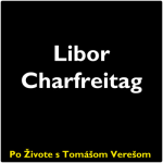 Obrázek epizody Po Živote s Tomášom Verešom #34 - Libor Charfreitag