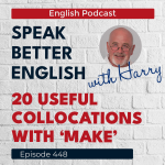 Obrázek epizody Speak Better English with Harry | Episode 448