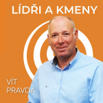 Obrázek epizody 38: Muž, který otvíral první Lidl v Čechách - Vít Pravda v podcastu Lídři a Kmeny