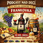 Obrázek epizody Nad Decí 20: Atlas odrůd - Frankovka
