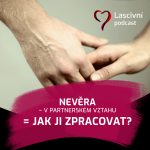 Obrázek epizody 89. díl - Nevěra ve vztahu = jak se s ní NE/popasovat