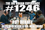 Obrázek epizody #1246 - Pot Debate - Alex Berenson & Dr. Michael Hart