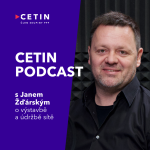 Obrázek epizody CETIN podcast – s Janem Žďárským o výstavbě a údržbě sítí
