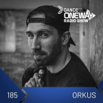 Obrázek epizody Dance Radio_One Way Radio show 185  : Orkus