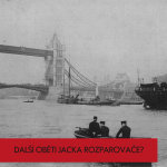 Obrázek epizody Thames Torso Murders: Další oběti Jacka Rozparovače?