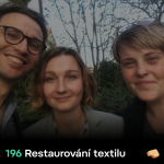 Obrázek epizody SNACK 196 Restaurovani textilu