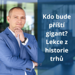 Obrázek epizody 156: Kdo bude příští gigant? Lekce z historie trhů