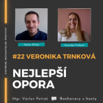 Obrázek epizody #22 Veronika Trnková - Nejlepší opora