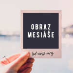 Obrázek epizody Obraz Mesiáše | LID MALÉ VÍRY