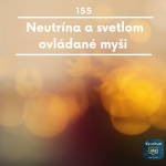 Obrázek epizody Neutrína a svetlom ovládané myši