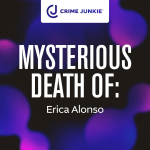 Obrázek epizody MYSTERIOUS DEATH OF: Erica Alonso